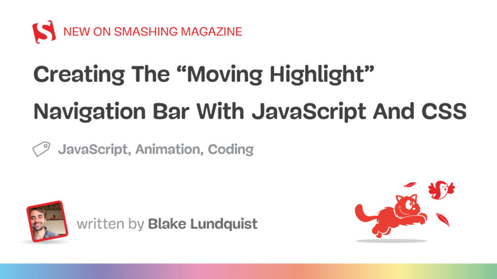 Creating The “Moving Highlight” Navigation Bar With JavaScript And CSS
